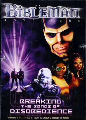 Постер: Bibleman: Breaking The Bonds of Disobedience
