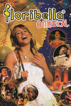 Постер: Floribella - The Musical