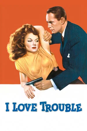 Постер: I Love Trouble