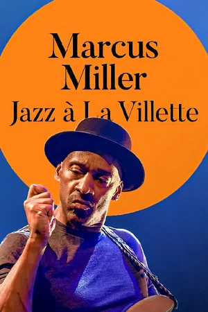 Постер: Marcus Miller: Jazz à la Villette 2019
