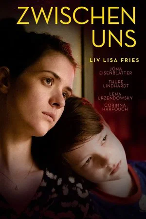 Постер: Zwischen uns