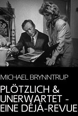 Постер: Plötzlich und unerwartet - eine Déjà-Revue