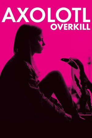 Постер: Axolotl Overkill