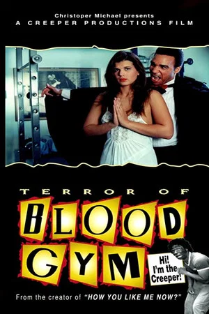 Постер: Terror of Blood Gym