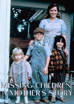Постер: Missing Children: A Mother's Story