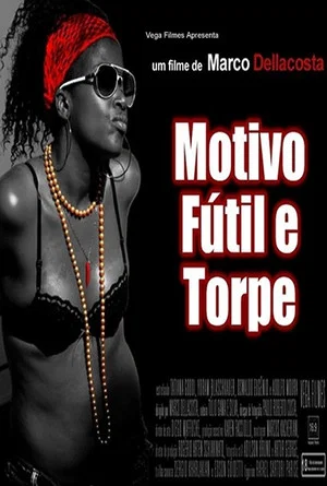 Постер: Motivo Fútil e Torpe