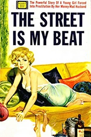 Постер: The Street Is My Beat