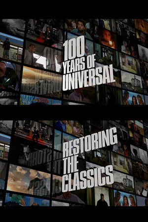 Постер: 100 Years of Universal: Restoring the Classics