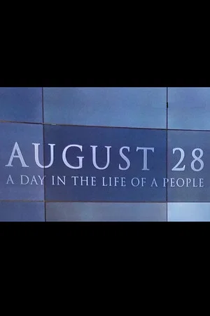 Постер: August 28: A Day in the Life of a People