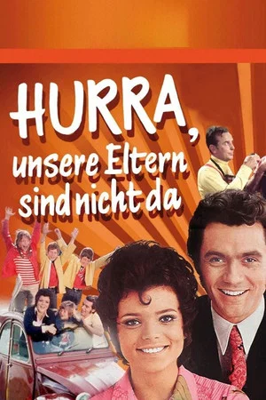 Постер: Hurra, unsere Eltern sind nicht da