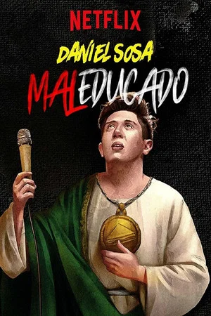 Постер: Daniel Sosa: Maleducado