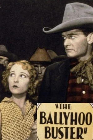 Постер: The Ballyhoo Buster
