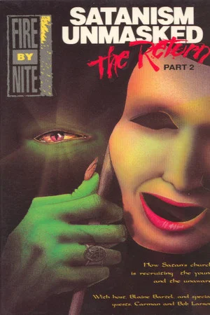 Постер: Satanism Unmasked: The Return Part 2