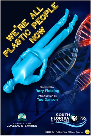 Постер: We're All Plastic People Now