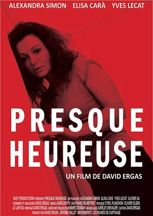 Постер: Presque heureuse