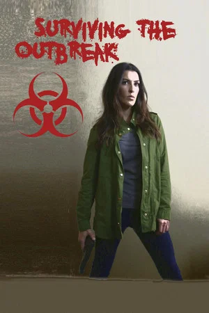 Постер: Surviving the Outbreak