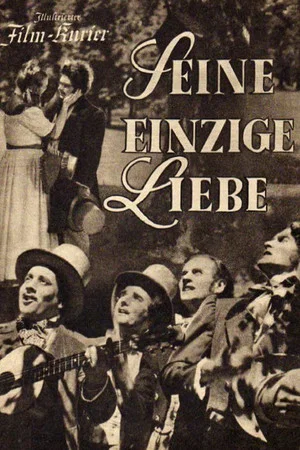 Постер: Seine einzige Liebe
