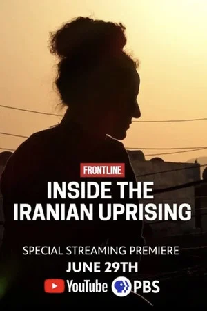 Постер: Inside the Iranian Uprising