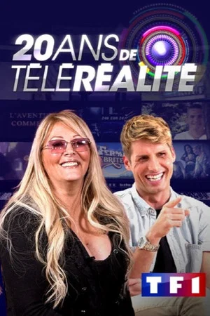 Постер: Les 20 ans de la télé-réalité