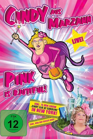 Постер: Cindy aus Marzahn - Pink is Bjutiful