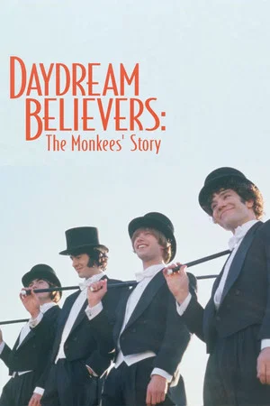 Постер: Daydream Believers: The Monkees' Story