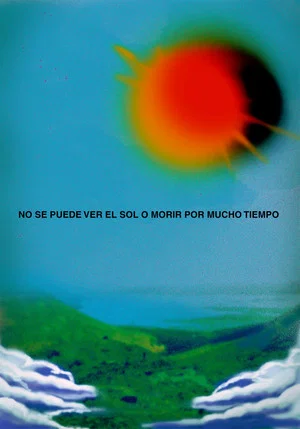 Постер: No se puede ver el sol o morir por mucho tiempo