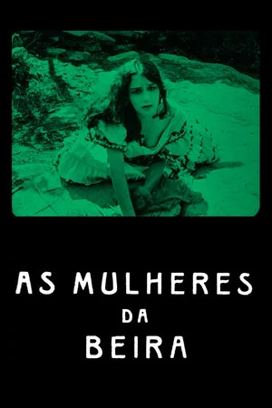 Постер: As Mulheres da Beira