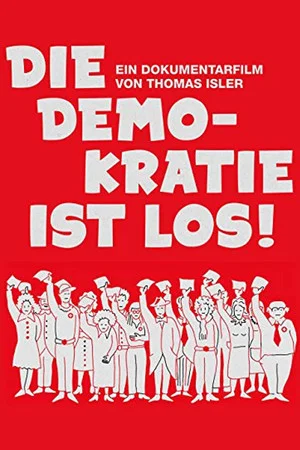 Постер: Die Demokratie ist los!