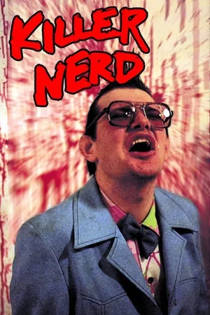 Постер: Killer Nerd