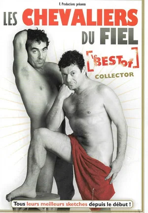 Постер: Les Chevaliers du Fiel : Le Best Of Collector