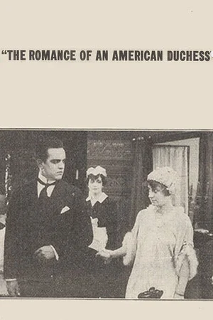 Постер: The Romance of an American Duchess