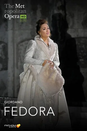 Постер: The Metropolitan Opera: Fedora