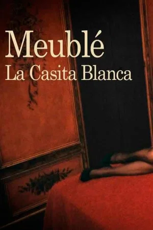 Постер: Meublé. La Casita Blanca