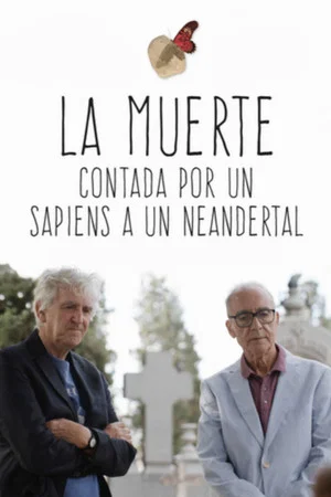 Постер: La muerte contada por un sapiens a un neandertal