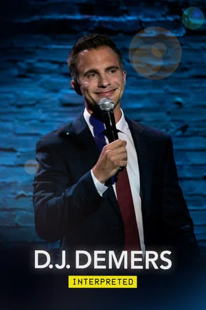 Постер: D.J. Demers: Interpreted