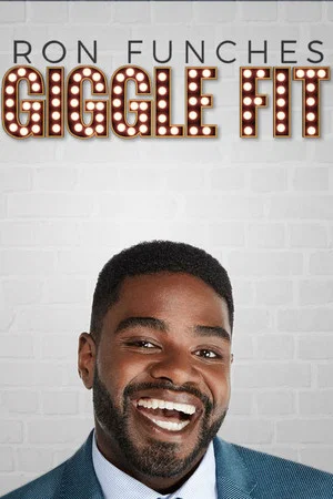 Постер: Ron Funches: Giggle Fit