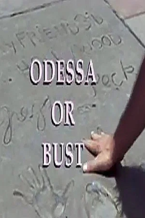 Постер: Odessa or Bust