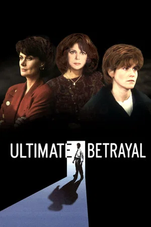 Постер: Ultimate Betrayal