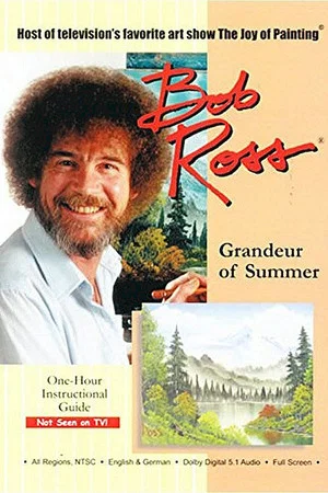 Постер: Bob Ross: Grandeur of Summer