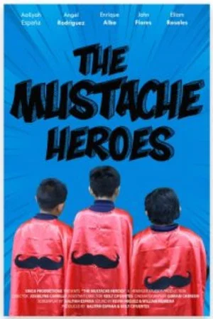 Постер: The Mustache Heroes