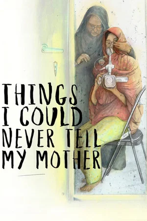 Постер: Things I Could Never Tell My Mother
