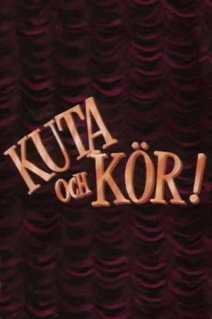 Постер: Kuta och kör