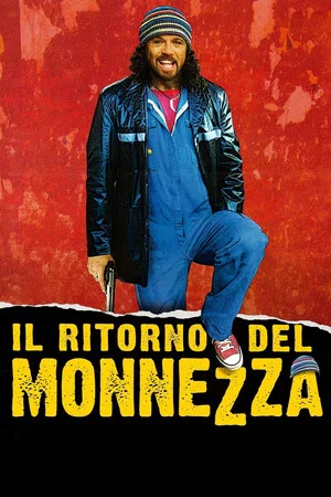 Постер: Il ritorno del Monnezza