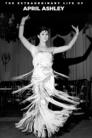 Постер: The Extraordinary Life of April Ashley