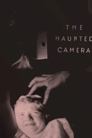 Постер: The Haunted Camera