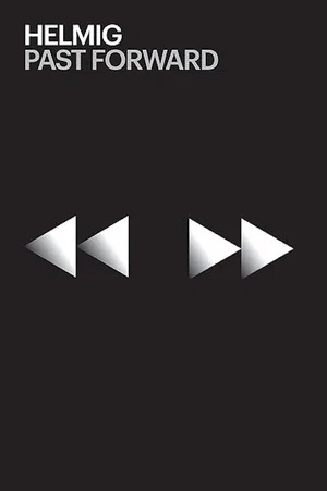 Постер: Thomas Helmig ‎– Past Forward