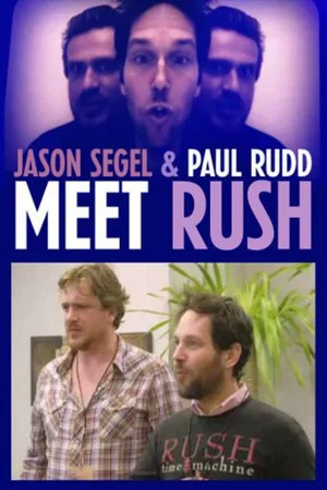 Постер: Jason Segel & Paul Rudd Meet Rush