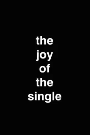 Постер: The Joy Of The Single