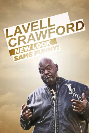 Постер: Lavell Crawford: New Look Same Funny!