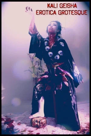 Постер: Kali Geisha Erotica Grotesque